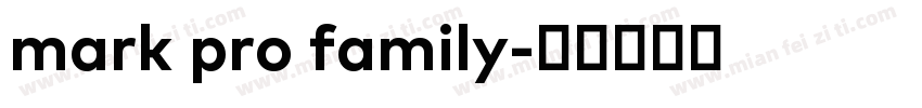 mark pro family字体转换